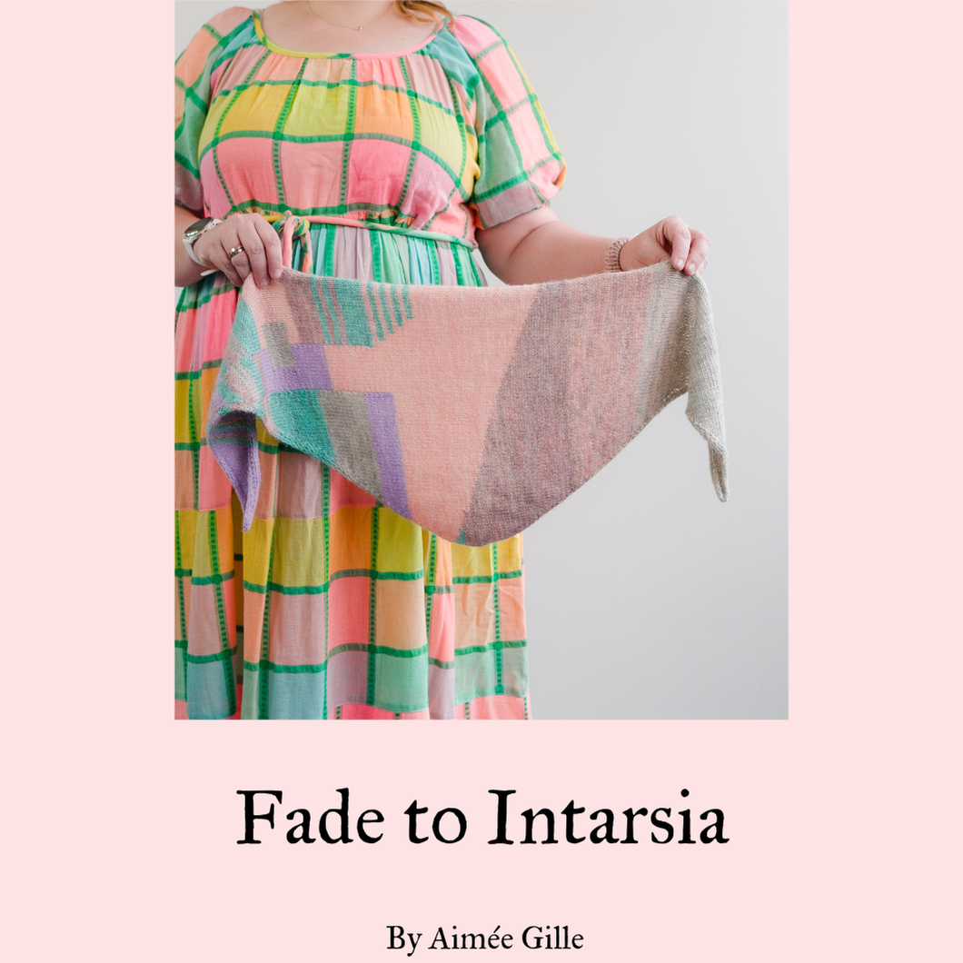 Fade to Intarsia by Aimée Gille